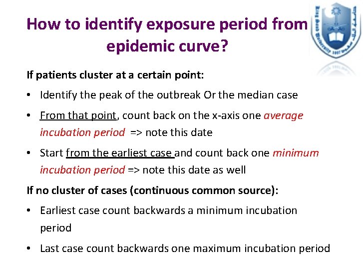 How to identify exposure period from epidemic curve? If patients cluster at a certain