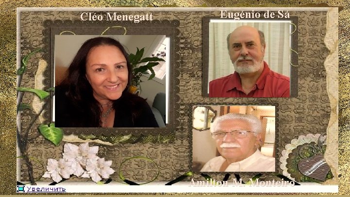 Cléo Menegatt Eugénio de Sá Amilton M. Monteiro 