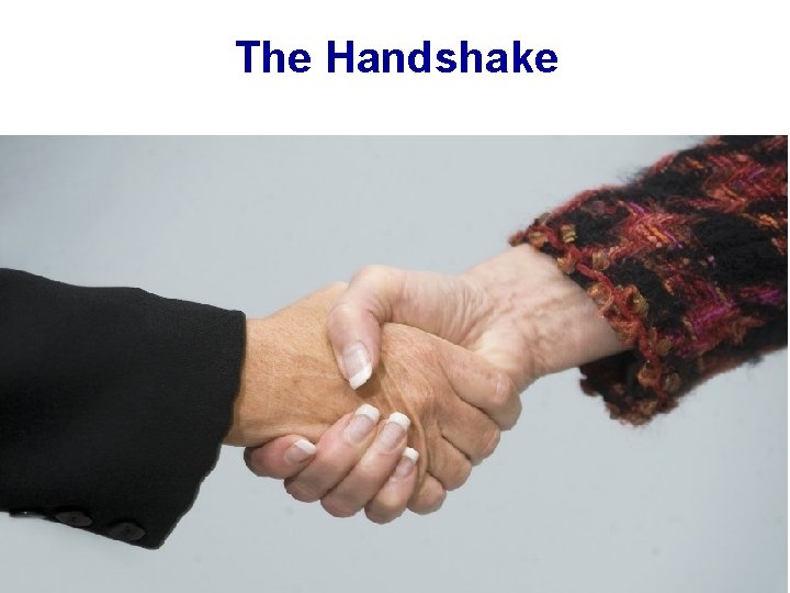 The Handshake 