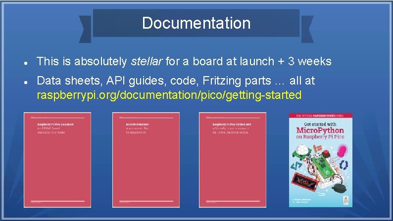 Documentation This is absolutely stellar for a board at launch + 3 weeks Data Documentation This is absolutely stellar for a board at launch + 3 weeks Data