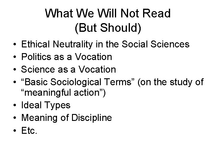 What We Will Not Read (But Should) • • Ethical Neutrality in the Social