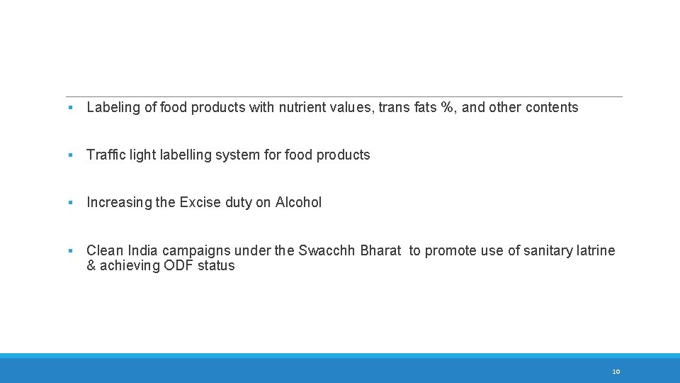§ Labeling of food products with nutrient values, trans fats %, and other contents
