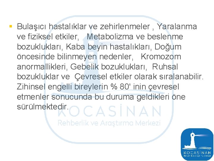 § Bulaşıcı hastalıklar ve zehirlenmeler , Yaralanma ve fiziksel etkiler, Metabolizma ve beslenme bozuklukları,