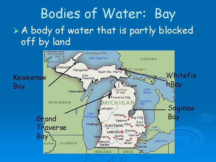 Bodies of Water: Bay ØA body of water that is partly blocked off by