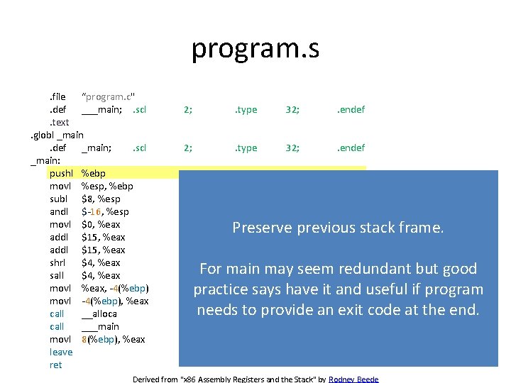 program. s. file “program. c". def ___main; . scl. text. globl _main. def _main;