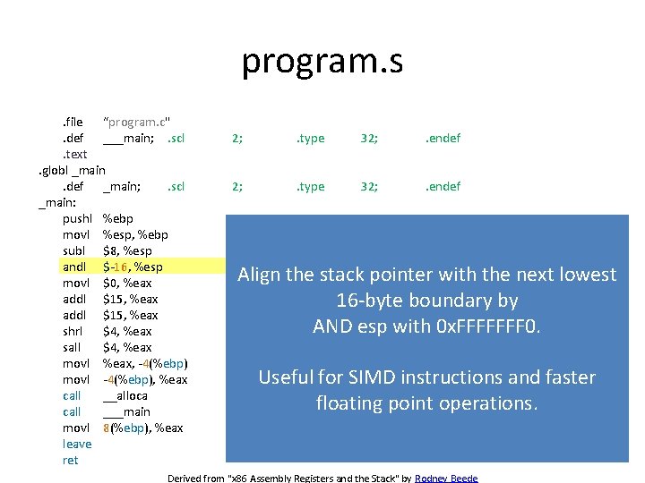 program. s. file “program. c". def ___main; . scl. text. globl _main. def _main;