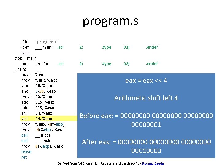 program. s. file “program. c". def ___main; . scl. text. globl _main. def _main;