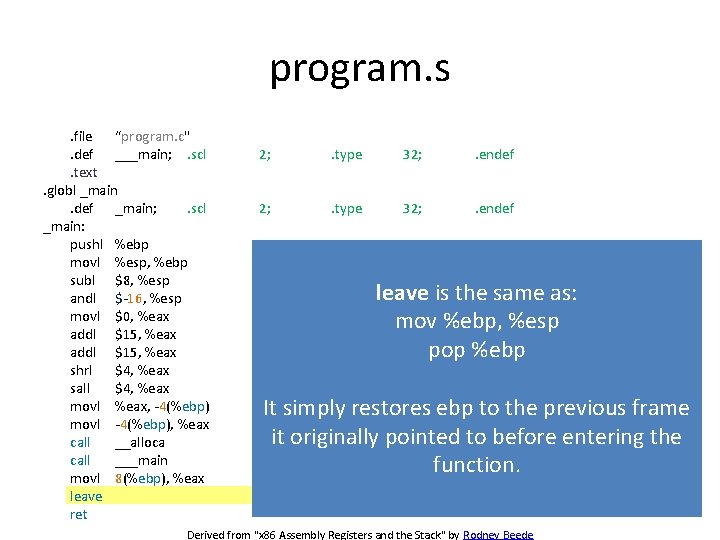 program. s. file “program. c". def ___main; . scl. text. globl _main. def _main;