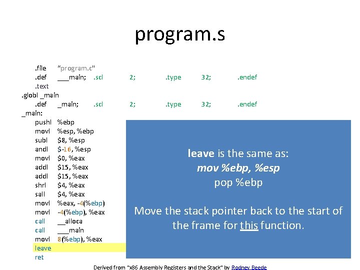 program. s. file “program. c". def ___main; . scl. text. globl _main. def _main;