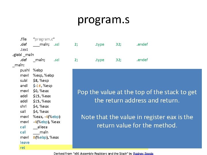 program. s. file “program. c". def ___main; . scl. text. globl _main. def _main;