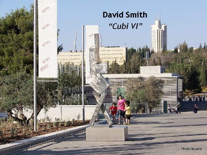 David Smith “Cubi VI” 