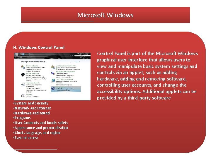 Microsoft Windows H. Windows Control Panel • System and Security • Network and Internet