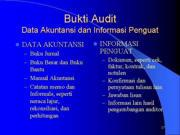 Bukti Audit Data Akuntansi dan Informasi Penguat l DATA AKUNTANSI – Buku Jurnal –