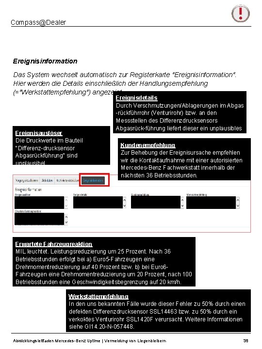 Compass@Dealer Ereignisinformation Das System wechselt automatisch zur Registerkarte "Ereignisinformation". Hier werden die Details einschließlich