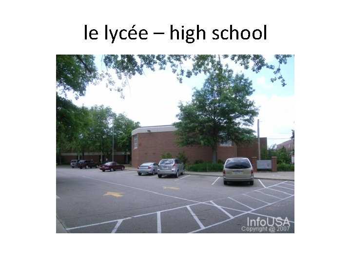 le lycée – high school 