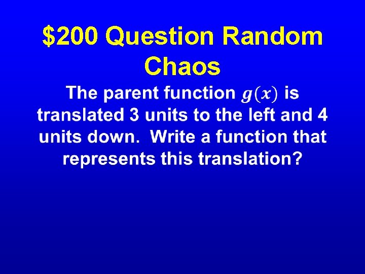 $200 Question Random Chaos • 