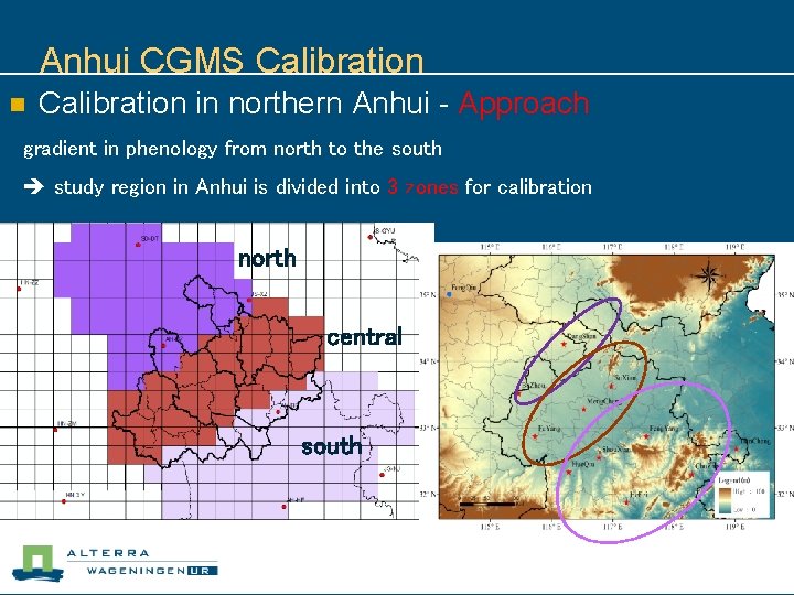 Anhui CGMS Calibration n Calibration in northern Anhui - Approach gradient in phenology from