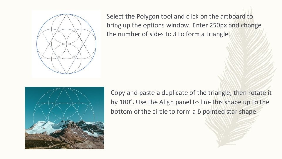 Select the Polygon tool and click on the artboard to bring up the options