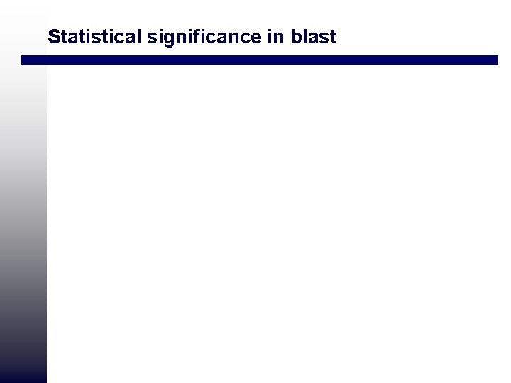 Statistical significance in blast 