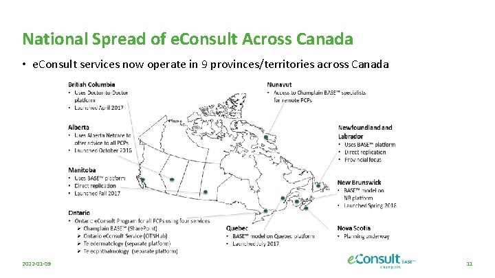 National Spread of e. Consult Across Canada • e. Consult services now operate in