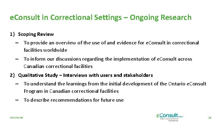 e. Consult in Correctional Settings – Ongoing Research 1) Scoping Review – To provide