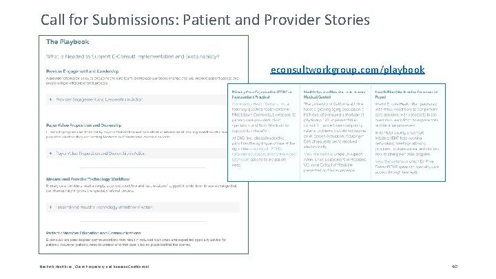 Call for Submissions: Patient and Provider Stories econsultworkgroup. com/playbook Blue. Path Health Inc. ;