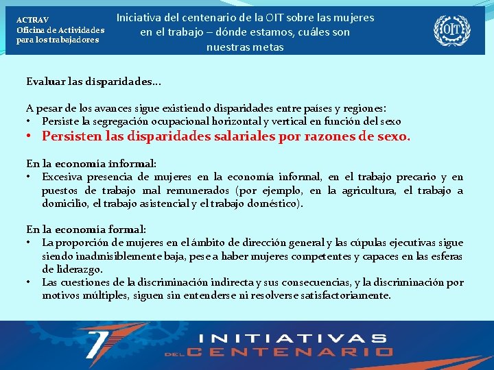 ACTRAV Oficina de Actividades para los trabajadores Iniciativa del centenario de la OIT sobre