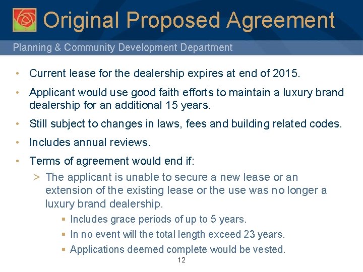 Original Proposed Agreement Planning & Community Development Department • Current lease for the dealership