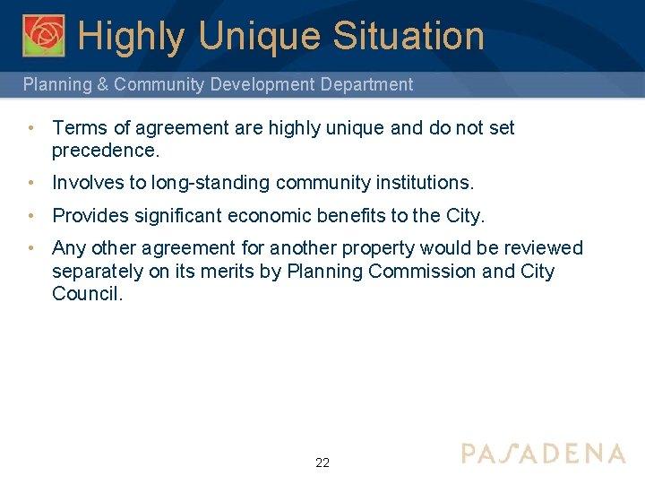 Highly Unique Situation Planning & Community Development Department • Terms of agreement are highly