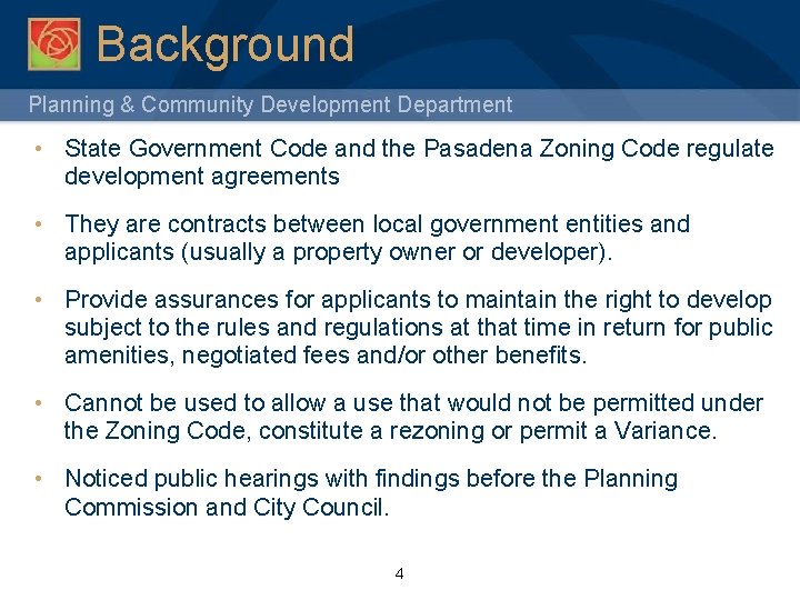 Background Planning & Community Development Department • State Government Code and the Pasadena Zoning