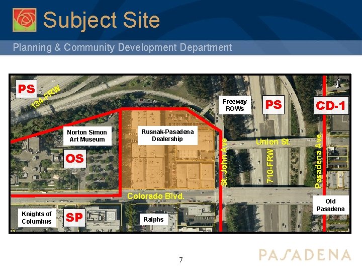 Subject Site Planning & Community Development Department W Norton Simon Art Museum Rusnak-Pasadena Dealership