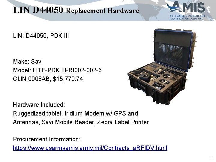 LIN D 44050 Replacement Hardware AUTOMATED MOVEMENT AND IDENTIFICATION SOLUTIONS LIN: D 44050, PDK
