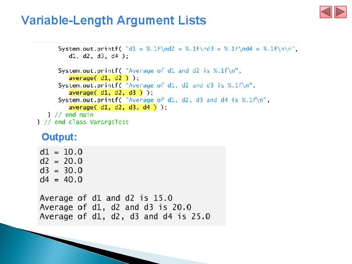 Variable-Length Argument Lists Output: 