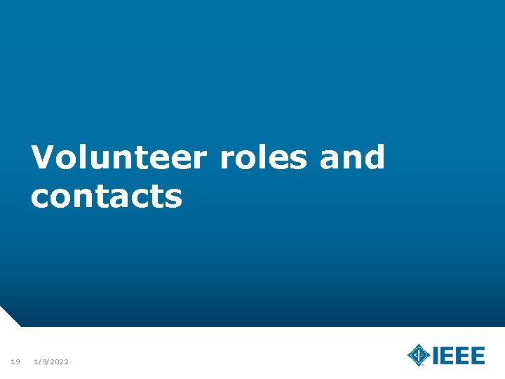 Volunteer roles and contacts 19 1/9/2022 