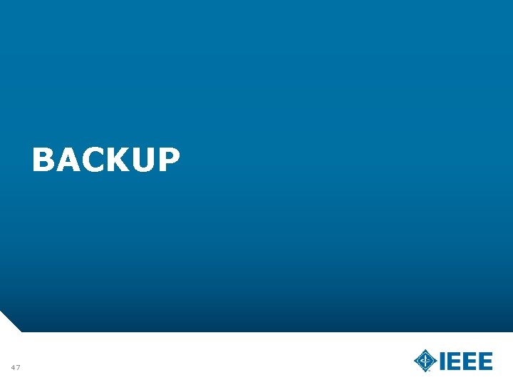 BACKUP 47 