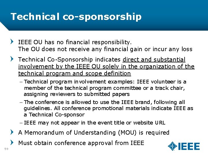 Technical co-sponsorship IEEE OU has no financial responsibility. The OU does not receive any