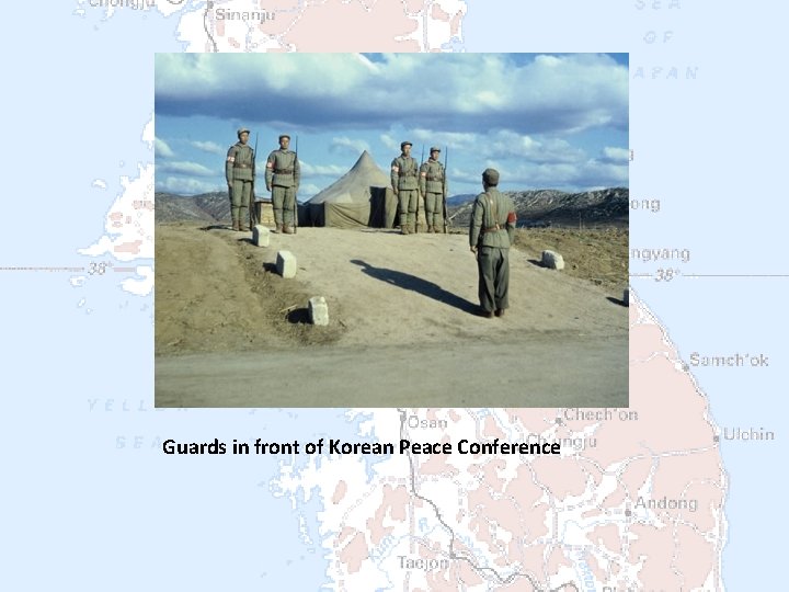 Guards in front of Korean Peace Conference 
