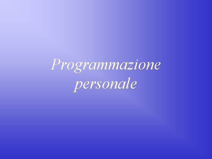 Programmazione personale 