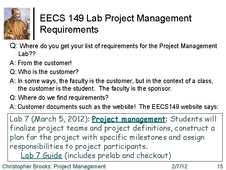 EECS 149 Lab Project Management Requirements Q: Where do you get your list of