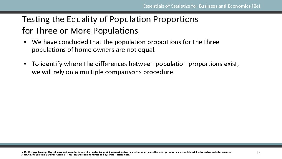 Essentials of Statistics for Business and Economics (8 e) Testing the Equality of Population