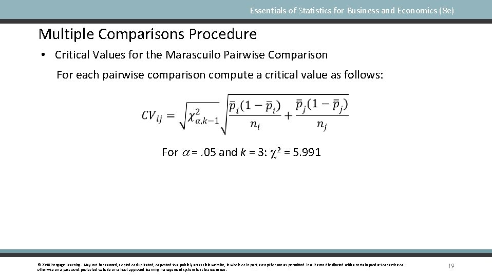 Essentials of Statistics for Business and Economics (8 e) Multiple Comparisons Procedure • Critical