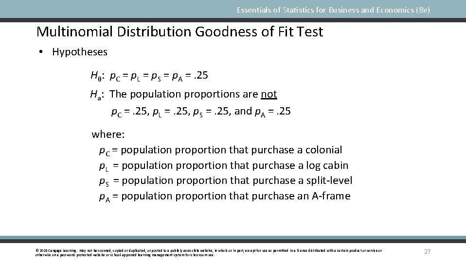 Essentials of Statistics for Business and Economics (8 e) Multinomial Distribution Goodness of Fit