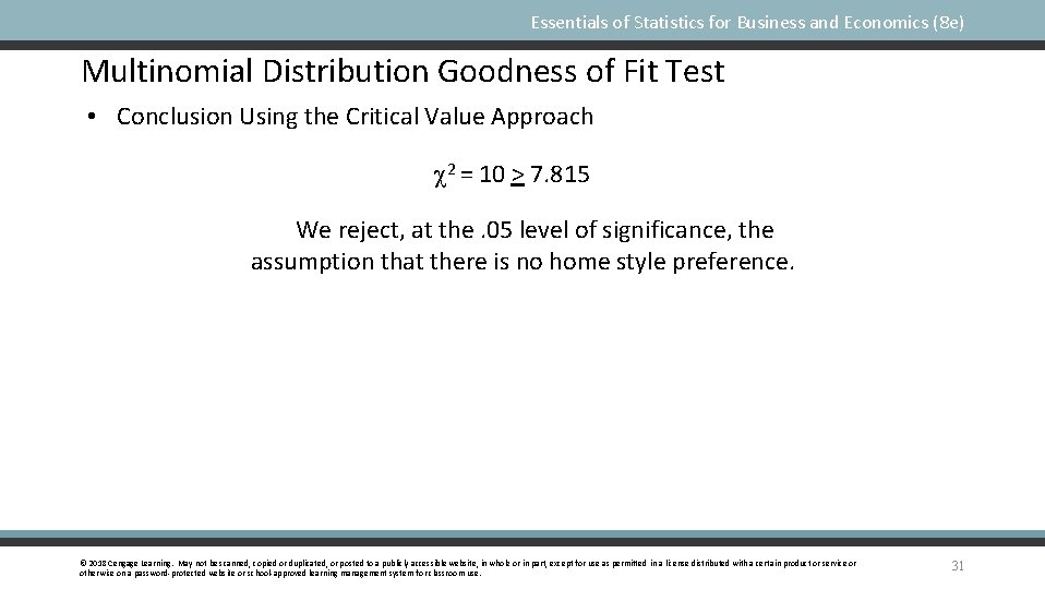 Essentials of Statistics for Business and Economics (8 e) Multinomial Distribution Goodness of Fit