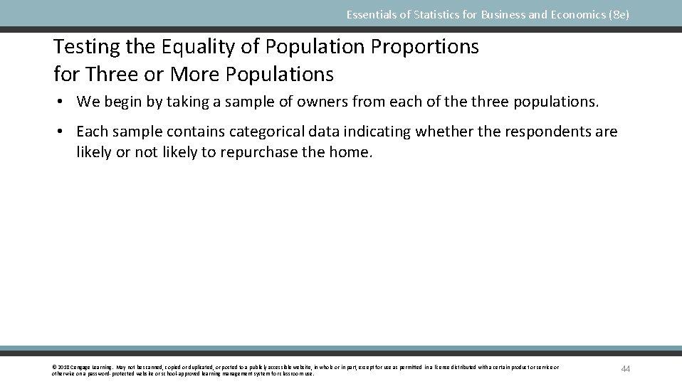 Essentials of Statistics for Business and Economics (8 e) Testing the Equality of Population