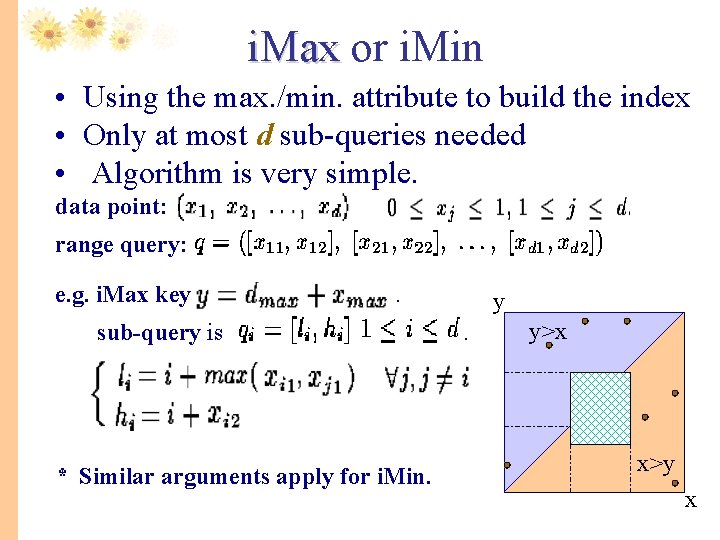 i. Max or i. Min • Using the max. /min. attribute to build the
