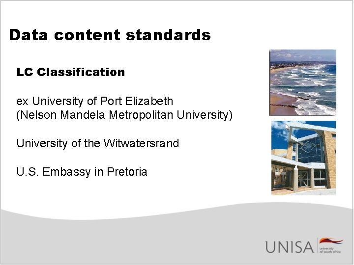 Data content standards LC Classification ex University of Port Elizabeth (Nelson Mandela Metropolitan University)
