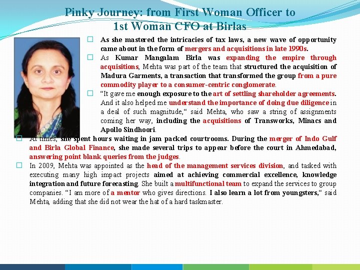 Pinky Journey: from First Woman Officer to 1 st Woman CFO at Birlas �
