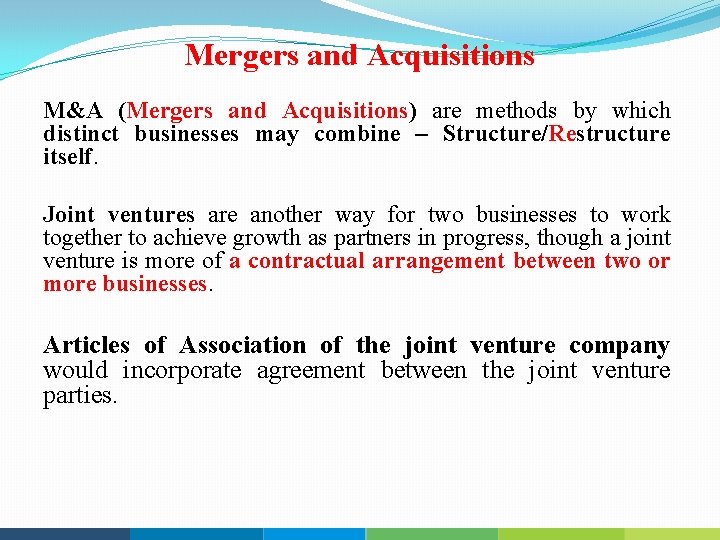 Mergers and Acquisitions M&A (Mergers and Acquisitions) are methods by which distinct businesses may