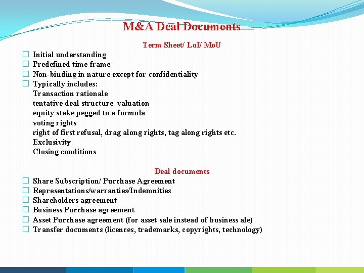 M&A Deal Documents Term Sheet/ Lo. I/ Mo. U � � � � �