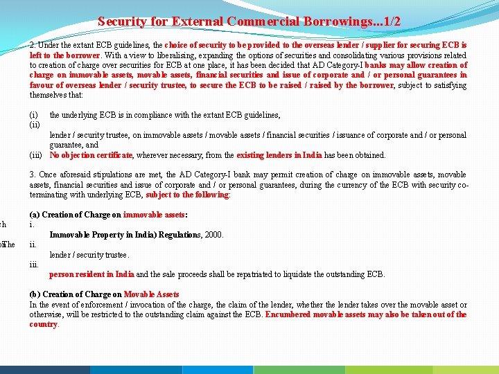 ch on. The Security for External Commercial Borrowings. . . 1/2 2. Under the